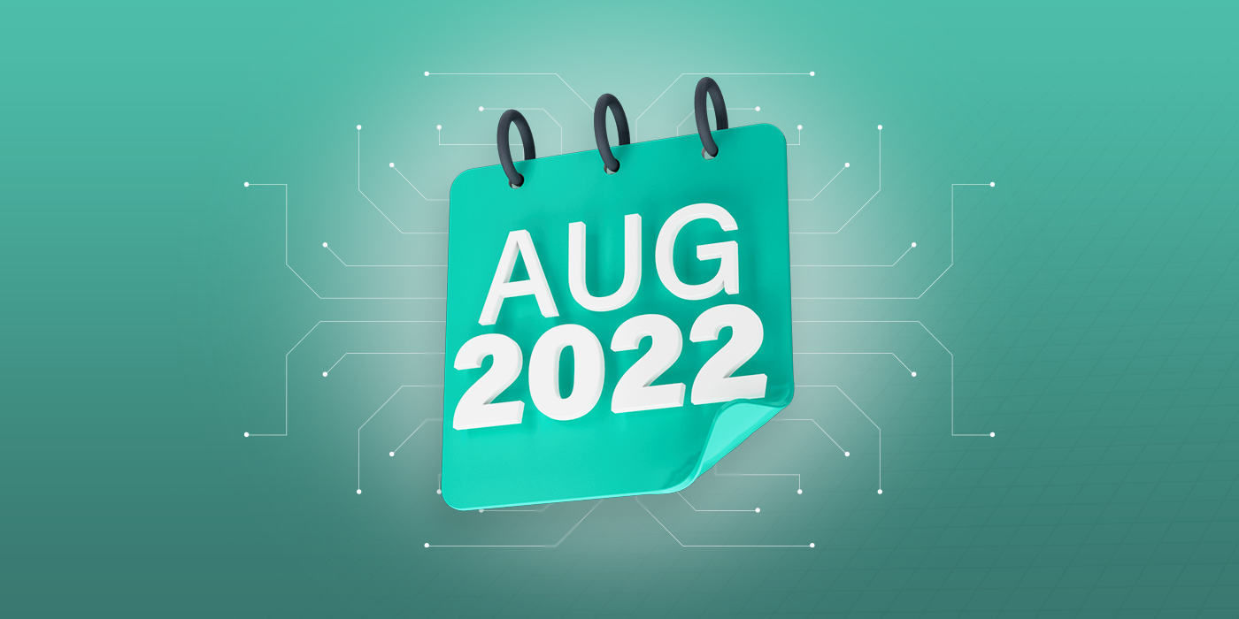 Monthly Recap: August 2022